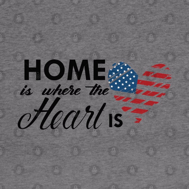 Proud American - Home is where the heart is by KC Happy Shop